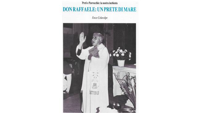 Positano,"Don Raffaele: un prete di mare"