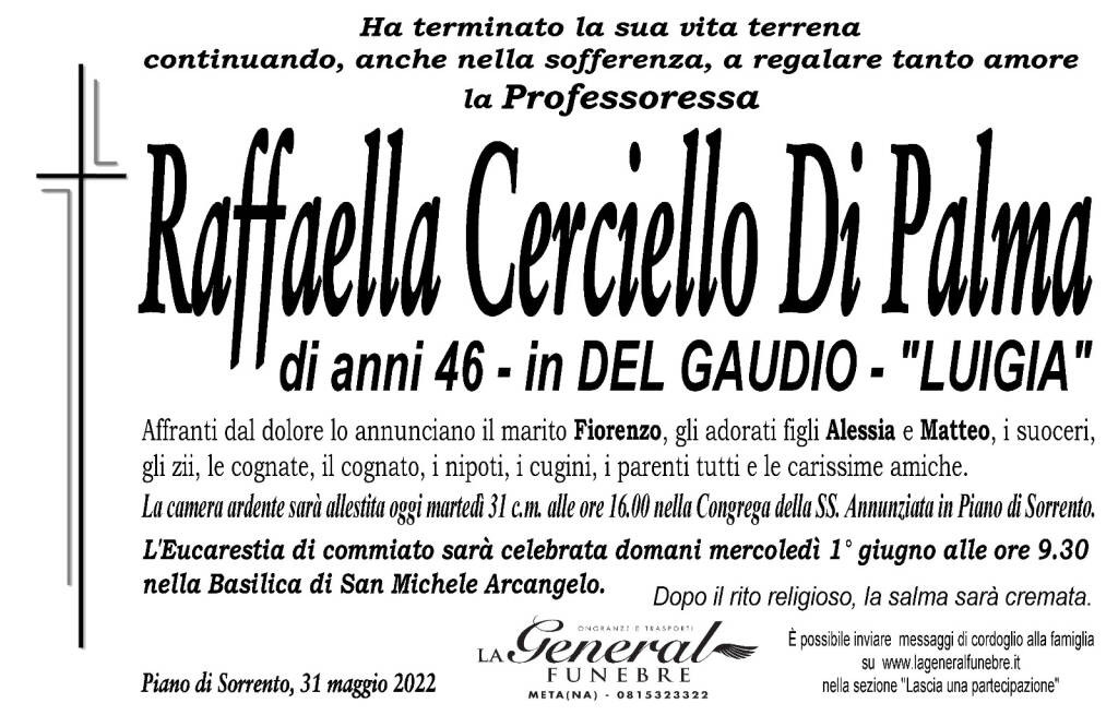 Piano di Sorrento in lutto: all'età di 46 anni ha terminato la sua vita terrena la prof.ssa Raffaella Cerciello Di Palma, in Del Gaudio