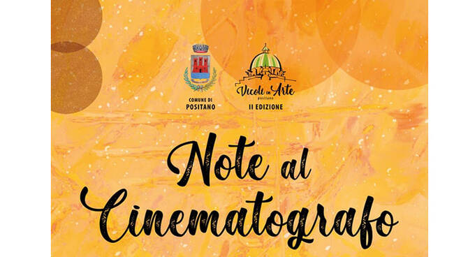 Positano Le Colonne Sonore Più Famose Con “note Al Cinematografo” Holiday Coast 