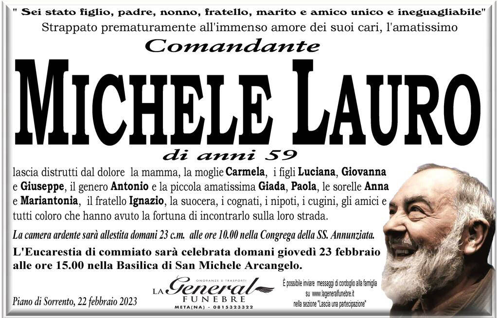 Piano di Sorrento, domani nella Basilica di San Michele Arcangelo l'estremo saluto al Comandante Michele Lauro 