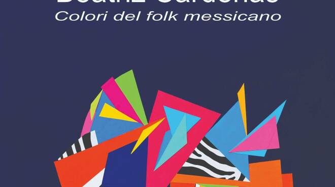 6 - Beatríz Cárdenas, Colori del folk messicano, a cura di Maurizio Vitiello -  Catalogo 2024